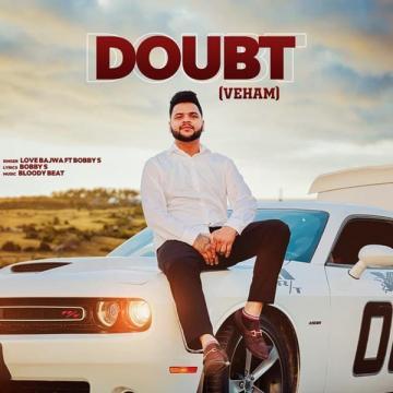 download Doubt-(Veham) Love Bajwa mp3